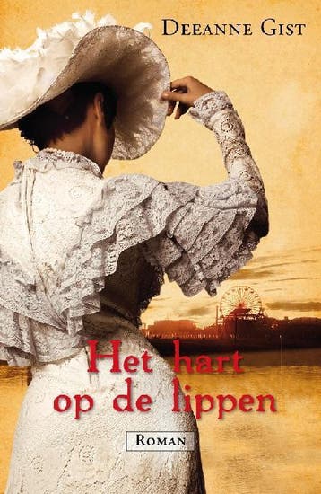 Het hart op de lippen 9789029721189 Deeanne Gist, Verzenden, Deeanne Gist