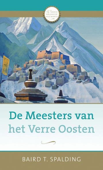 De meesters van het verre Oosten / AnkhHermes Klassiekers, Verzenden, Zo goed als nieuw, Baird T. Spalding