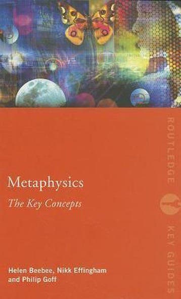 Metaphysics The Key Concepts 9780415559287 Nikk Effingham, Verzenden, Nikk Effingham