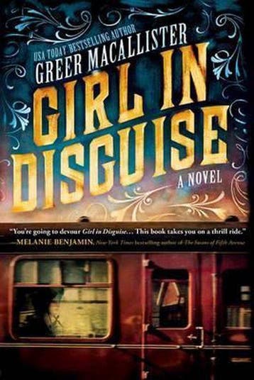 Girl in Disguise 9781492635222 Greer Macallister, Verzenden, Zo goed als nieuw, Greer Macallister