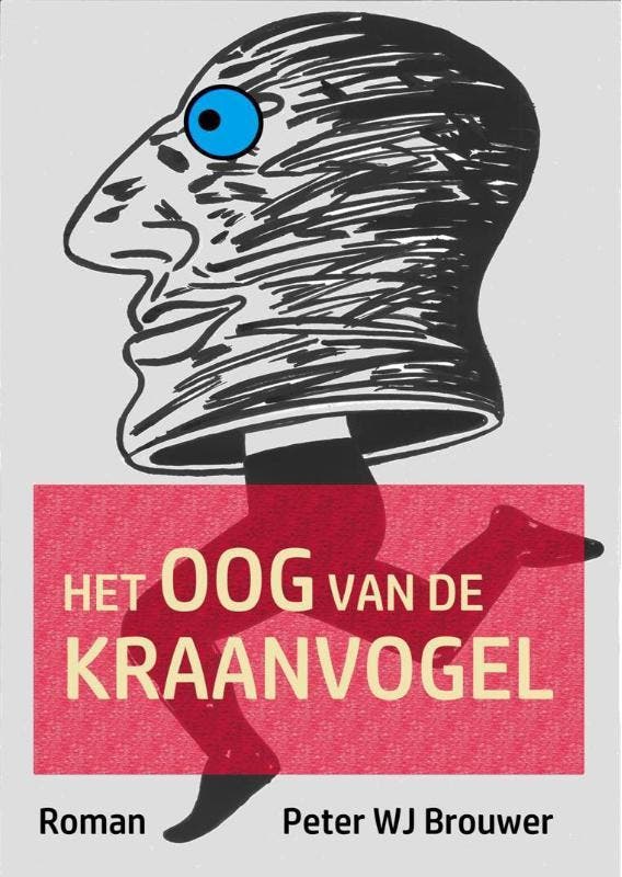 Het oog van de kraanvogel 9789493214224 Peter Wj Brouwer, Livres, Romans, Envoi