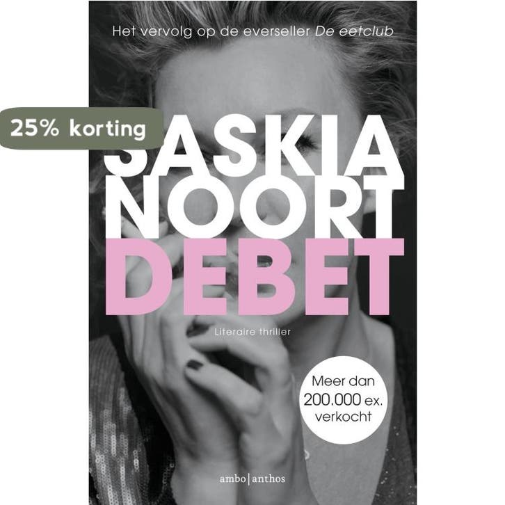 Debet / De eetclub / 2 9789026338250 Saskia Noort, Livres, Thrillers, Envoi