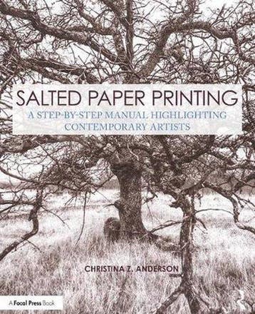 Salted Paper Printing 9781138280229 Christina Anderson, Verzenden, Zo goed als nieuw, Christina Anderson