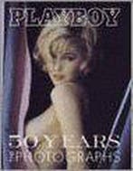 PLAYBOY FIFTY YEARS OF PHOTOGRAPHS 9780811839785, Boeken, Verzenden, Gelezen, James R. Petersen