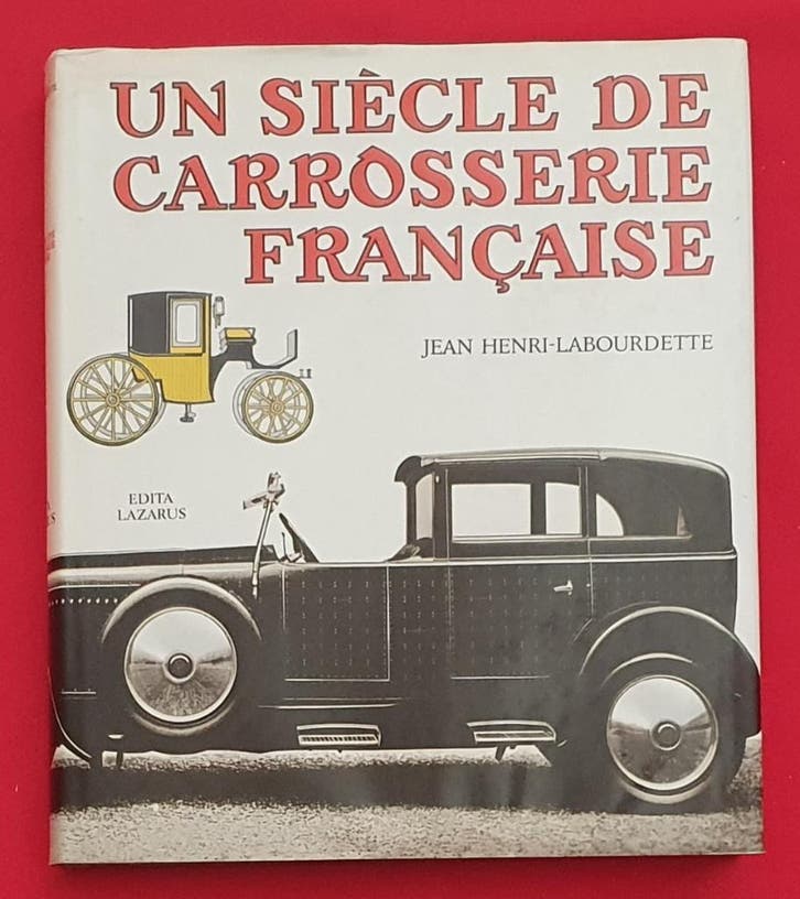 Un Siècle de Carrosserie Française, Boeken, Auto's | Boeken, Algemeen, Zo goed als nieuw, Verzenden