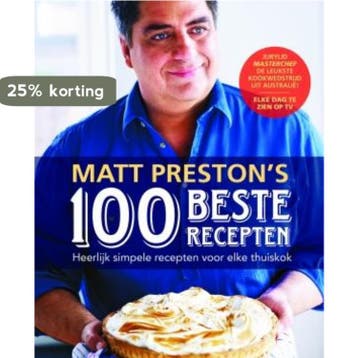 Matt Prestons 100 beste recepten 9789021554204 Matt Preston, Verzenden, Gelezen, Matt Preston