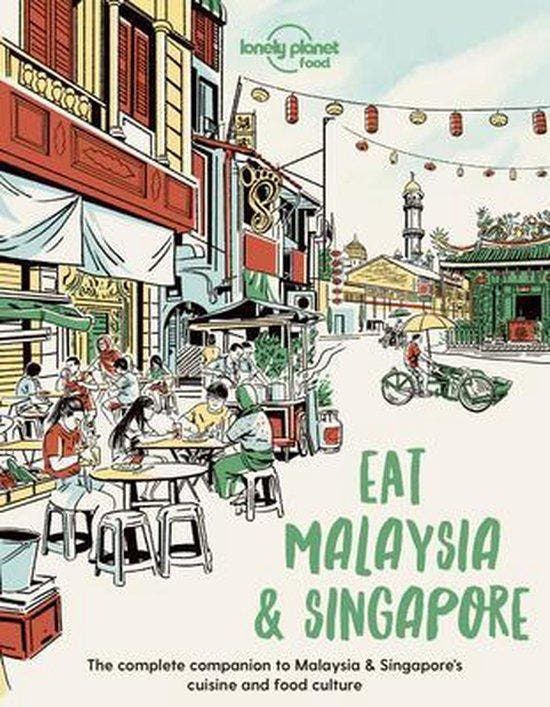 Lonely Planet Food- Lonely Planet Eat Malaysia and Singapore, Livres, Langue | Anglais, Envoi