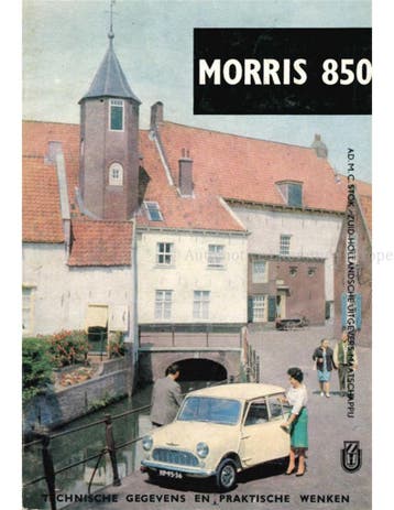 MORRIS 850, TECHNISCHE GEGEVENS EN PRAKTISCHE WENKEN, Ophalen of Verzenden