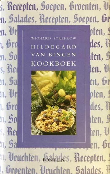 Kookboek van Hildegard van Bingen 9789026109560 W. Strehlow, Boeken, Verzenden, Zo goed als nieuw, W. Strehlow