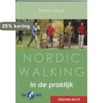 Nordic walking in de praktijk 9789055136667 Michel Maas, Verzenden, Gelezen, Michel Maas