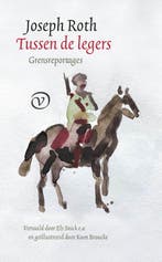 Tussen de legers 9789028214064 Joseph Roth, Boeken, Verzenden, Zo goed als nieuw, Joseph Roth