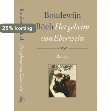 Het geheim van Eberwein 9789029504379 B. Buch, Verzenden, Gelezen, B. Buch
