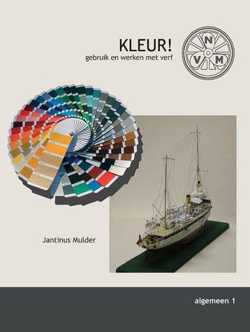 Kleur! Gebruik en werken met verf / Modelbouw (Algemeen) / 1, Verzenden, Gelezen, Jantinus Mulder