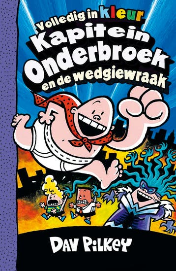 Kapitein Onderbroek en de wedgiewraak / Kapitein Onderbroek, Verzenden, Dav Pilkey
