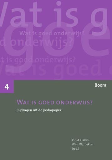 Wat is goed onderwijs / Wat is goed onderwijs / 4, Boeken, Studieboeken en Cursussen, Verzenden, Zo goed als nieuw