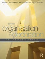 From Organisation To Decoration 9780415436205 Brooker Graeme, Boeken, Verzenden, Zo goed als nieuw, Brooker Graeme