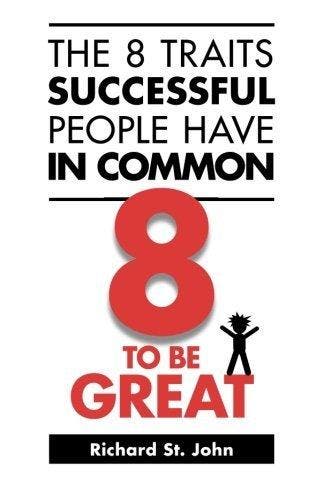 The 8 Traits Successful People Have in Common 9780973900972, Verzenden, Richard St John