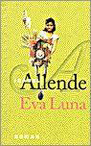 Eva Luna 9789028418592 Isabel Allende, Verzenden, Isabel Allende