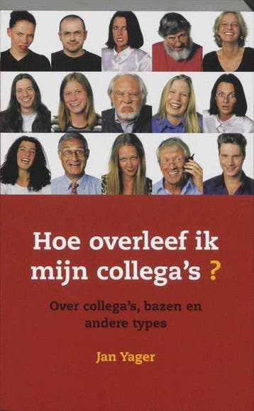 Hoe Overleef Ik Mijn Collega's - Yager, Boeken, Verzenden, Nieuw