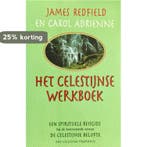 Het Celestijnse werkboek 9789022519509 James Redfield, Boeken, Verzenden, Gelezen, James Redfield