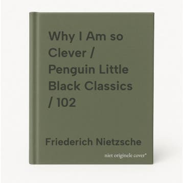 Why I Am so Clever / Penguin Little Black Classics / 102, Verzenden, Zo goed als nieuw, Friederich Nietzsche