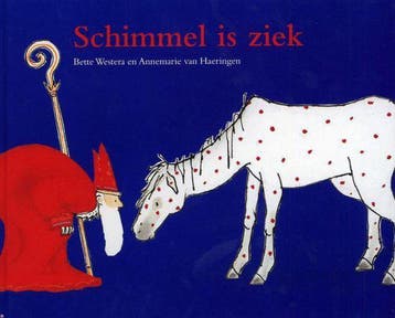 Schimmel is ziek 9789077065631 Bette Westera, Verzenden, Gelezen, Bette Westera