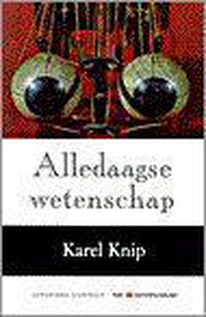 ALLEDAAGSE WETENSCHAP 9789025495954 K. Knip, Livres, Loisirs & Temps libre, Envoi