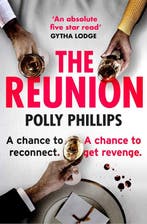 The Reunion 9781471195419 Polly Phillips, Verzenden, Zo goed als nieuw, Polly Phillips