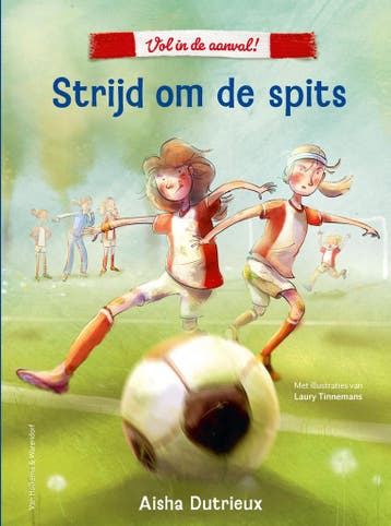 Vol in de aanval 1 - Strijd om de spits (9789000399673), Verzenden