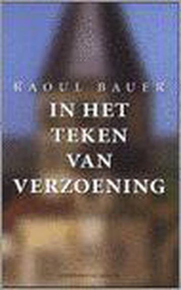 Mens en tijd In het teken van verzoening / Mens en tijd, Verzenden, Zo goed als nieuw, Raoul Bauer