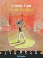 Circus Harlekijn / Bikkels 9789027673091 G. Gort, Verzenden, Gelezen, G. Gort