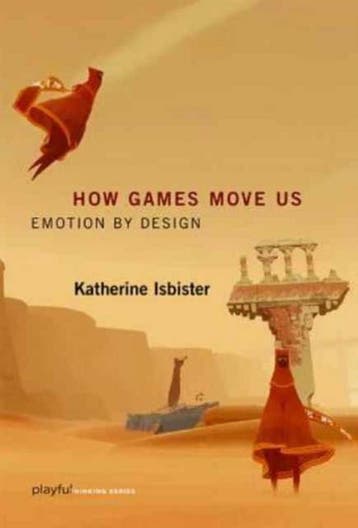 How Games Move Us - Emotion by Design 9780262534451, Verzenden, Katherine Isbister
