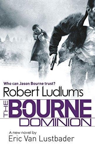 Robert Ludlums The Bourne Dominion 9781409116448, Verzenden, Rober Ludlum