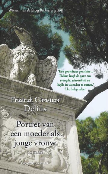Portret van een moeder als jonge vrouw 9789461640079, Verzenden, Friedrich Christian Delius