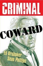 Criminal Volume 1: Coward, Verzenden, Nieuw