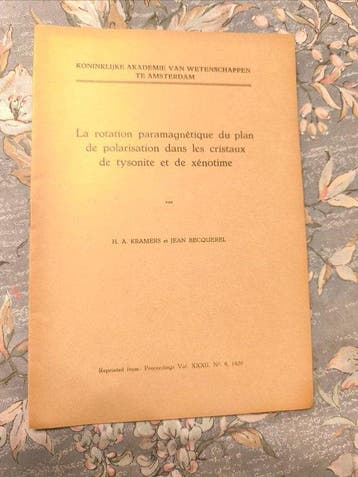 H. A. Kramers / Jean Bevquerel / H.C. Brinkman / Enos