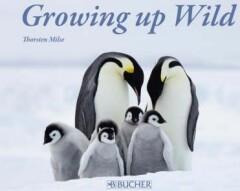 GROWING UP WILD  GEB 9783765816369 T MILSE, Livres, Langue | Anglais, Envoi