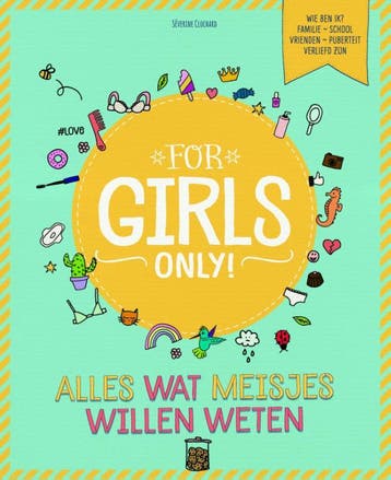 Alles wat meisjes willen weten / For Girls Only!, Verzenden, Zo goed als nieuw, Séverine Clochard