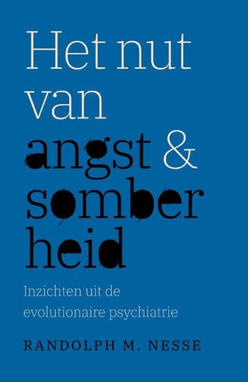 Het Nut Van Angst En Somberheid | Randolph Nesse | Nieuw, Boeken, Verzenden, Nieuw, Randolph Nesse