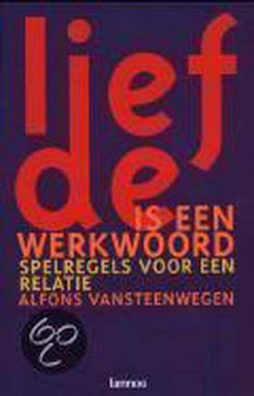 Liefde is een werkwoord 9789020935233 Alfons Vansteenwegen, Boeken, Verzenden, Gelezen, Alfons Vansteenwegen