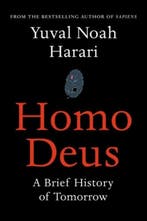 Homo Deus: A Brief History of Tomorrow 9781910701881, Verzenden, Zo goed als nieuw, Yuval Noah Harari