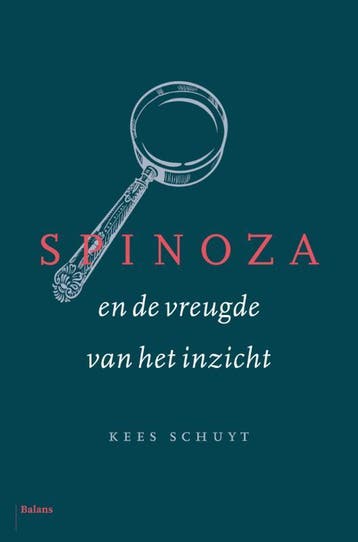 Spinoza En De Vreugde Van Het Inzicht | Kees Schuyt | Nieuw, Verzenden, Nieuw, Kees Schuyt