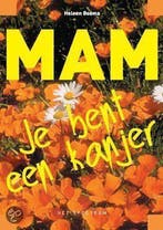 Mam, je bent een kanjer 9789027476319 H. Bosma, Verzenden, Gelezen, H. Bosma