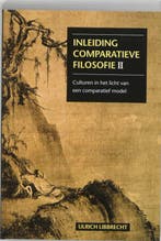 Inleiding comparatieve filosofie II 9789023233039, Verzenden, U. Libbrecht
