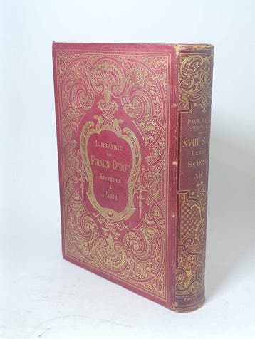 Paul Lacroix - XVIIIe siècle Lettres sciences et arts - 1878
