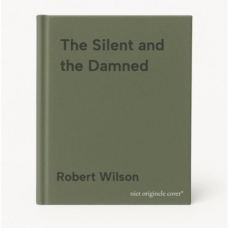 The Silent and the Damned 9780007322138 Robert Wilson, Boeken, Taal | Engels, Gelezen, Verzenden