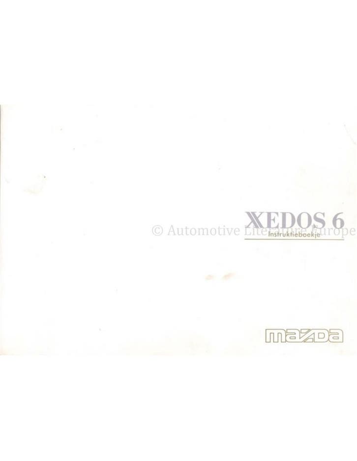 1995 MAZDA XEDOS 6 INSTRUCTIEBOEKJE NEDERLANDS, Autos : Divers, Modes d'emploi & Notices d'utilisation