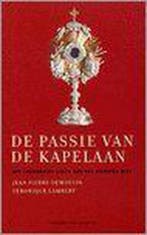 De passie van de kapelaan 9789056174712 J.P. Dumoulin, Verzenden, J.P. Dumoulin