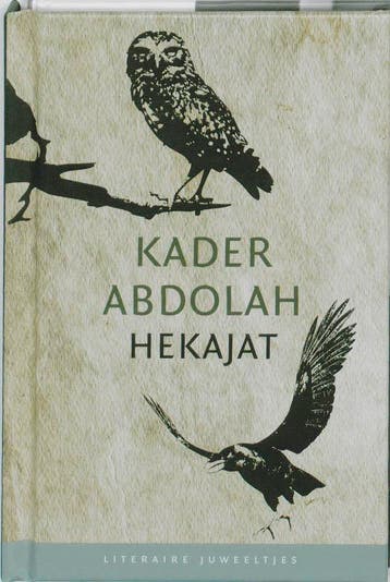 Hekajat / Literaire Juweeltjes 9789085161684 Kader Abdolah, Verzenden, Gelezen, Kader Abdolah