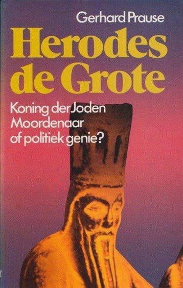 Herodes de Grote 9789010023353 Prause, Verzenden, Gelezen, Prause